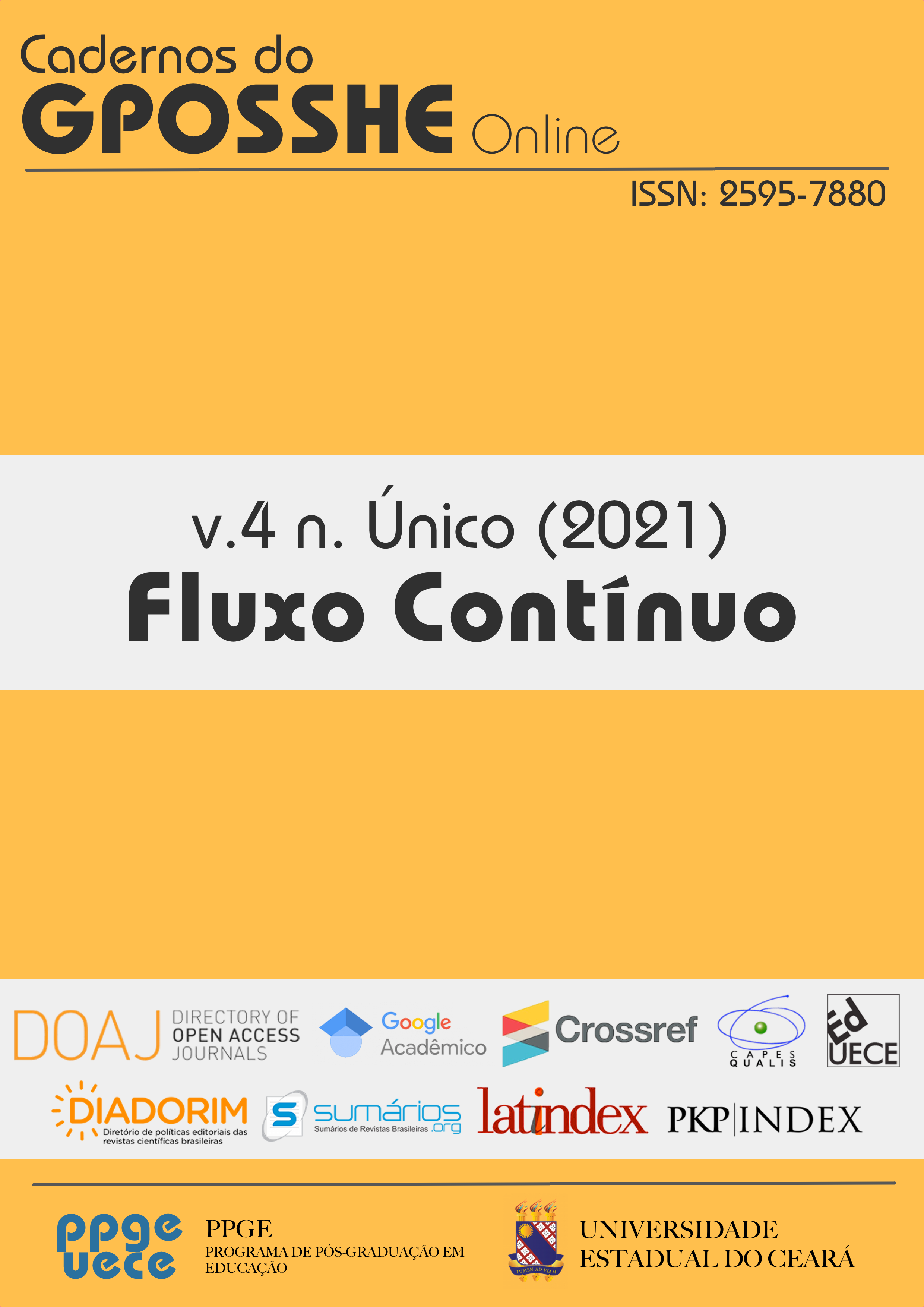 					Visualizar v. 4 n. Unico (2021): Fluxo Contínuo
				