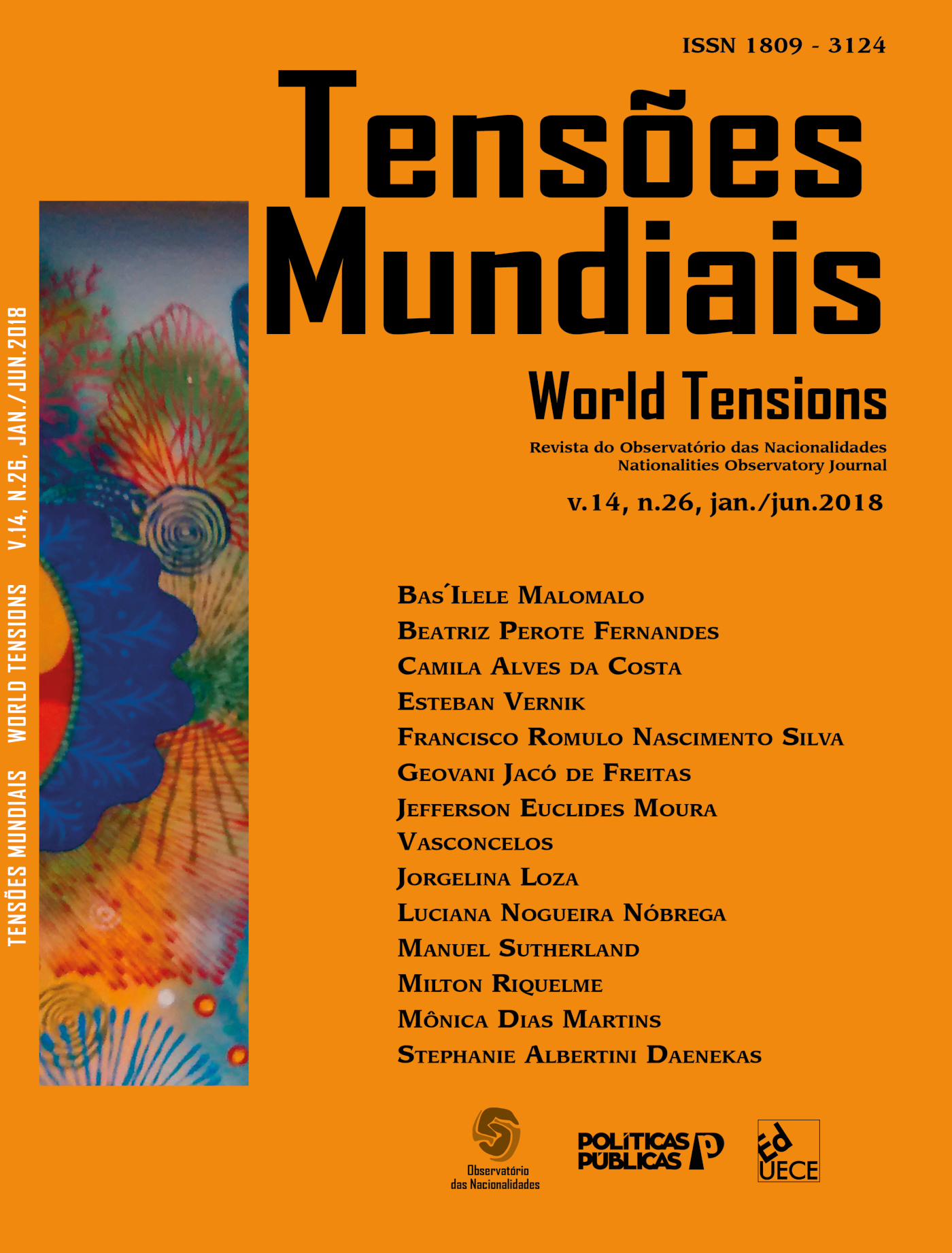 					Visualizar v. 14 n. 26 (2018): Tensões Mundiais - Encontro Tensões Mundiais: Política Externa Brasileira
				