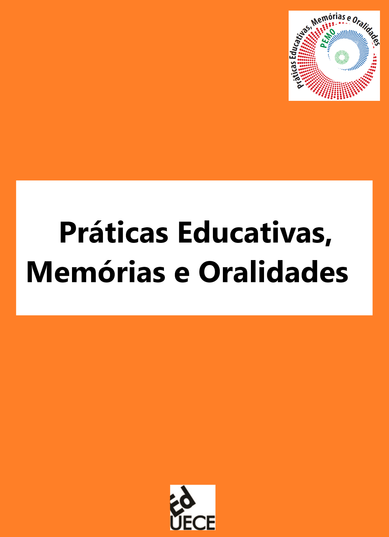 					Visualizar v. 1 n. 2 (2019): Práticas Educativas, Memórias e Oralidades
				
