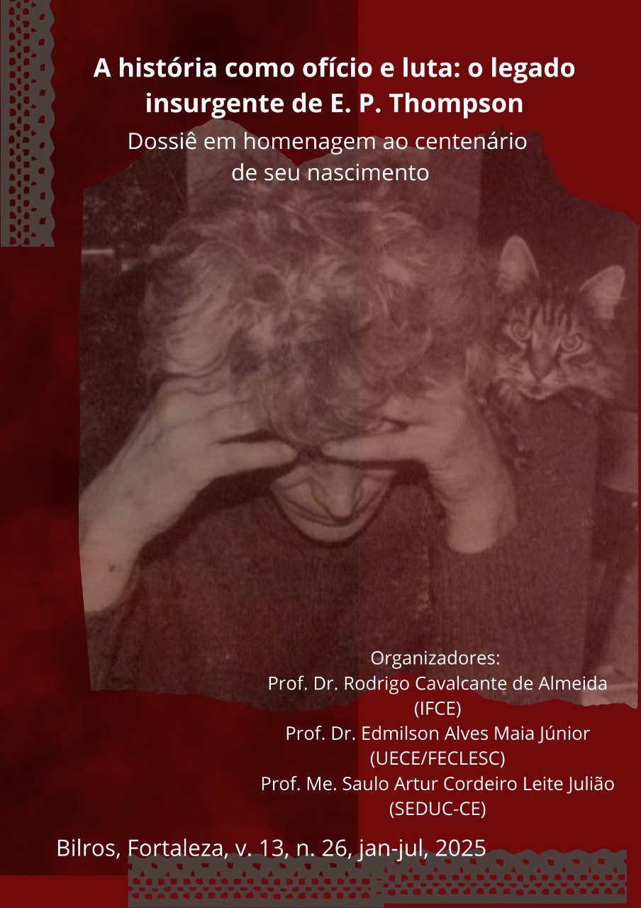 					Visualizar v. 13 n. 26 (2025): A história como ofício e luta: o legado insurgente de E. P. Thompson - Dossiê em homenagem ao centenário de seu nascimento
				