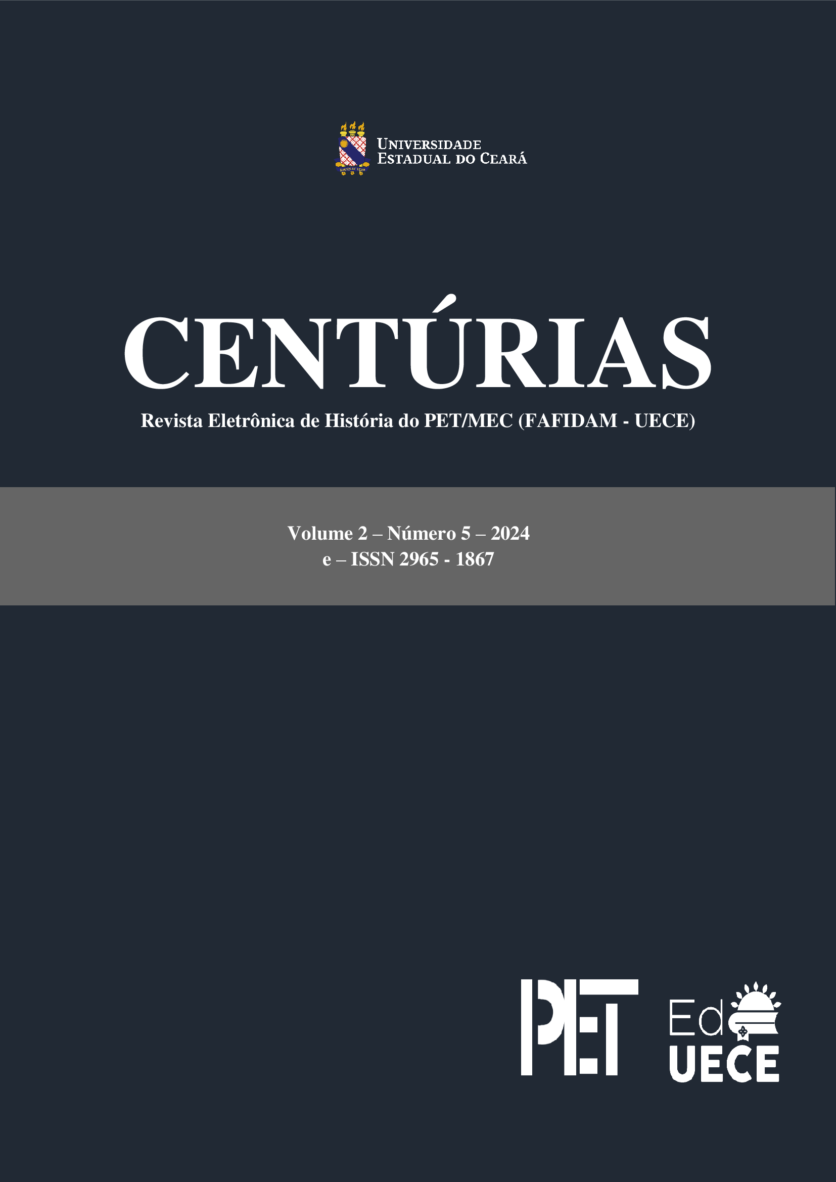 					View Vol. 2 No. 5 (2024):  Centúrias Revista Eletrônica de História
				