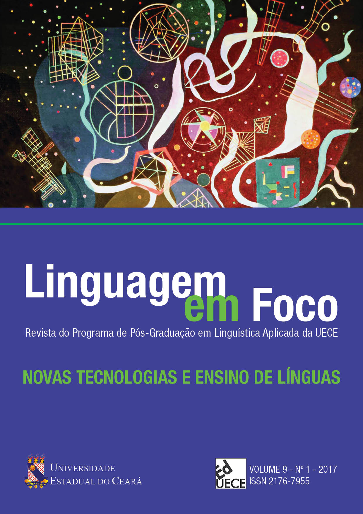 					Visualizar v. 9 n. 1 (2017): Linguagem em Foco - Volume Temático: Novas Tecnologias e Ensino de Línguas
				